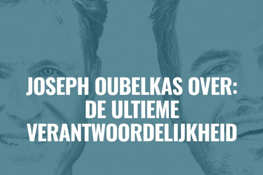 EP20 joseph Oubelkas de ultieme verantwoordelijkheid