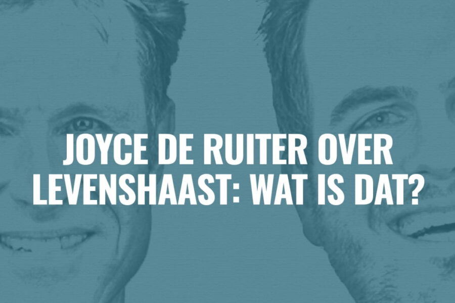 Ep 12 Joyce de Ruiter levenshaast wat is dat